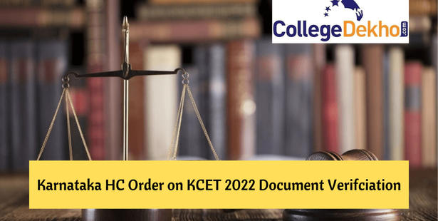 KCET 2022 Counselling: High Court Orders Postponement of Document Verification till Further Orders