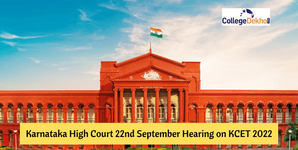 Karnataka High Court 22nd September Hearing on KCET 2022 Live Updates