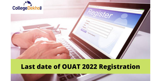 Last date of OUAT registration 2022