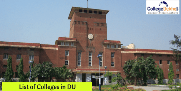 List Of Colleges In Delhi University Affiliated Recognised Colleges In Du Collegedekho