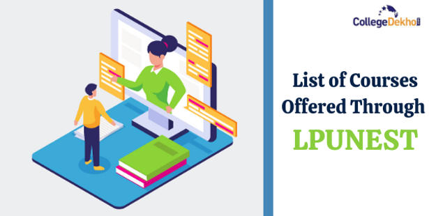 List of Courses for Admission Through LPUNEST : Fee and Intake