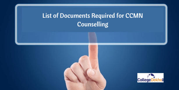 List of Documents Required for CCMN 2022 Counselling