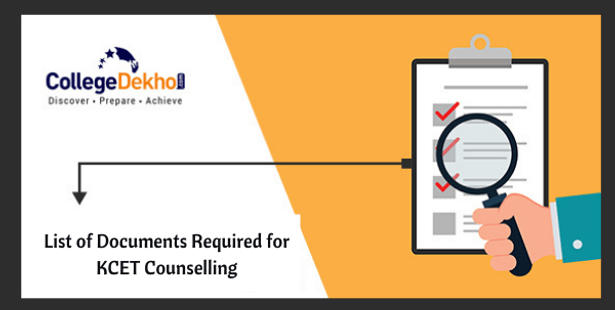 List of Documents Required for KCET Counselling Process 2022