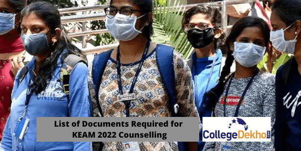 List of Documents Required for  KEAM 2022 Counselling