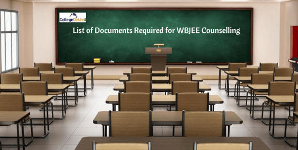 List of Documents Required for WBJEE Counselling 2022