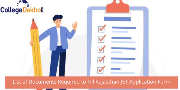 List of Documents Required to Fill Rajasthan JET 2022 Application Form