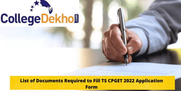 List of Documents Required to Fill TS CPGET 2022 Application Form