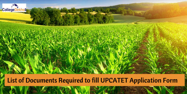 List of Documents Required to fill UPCATET 2022 Application Form