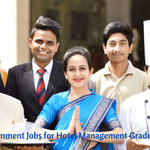 List of Government Jobs for Hotel Management Graduates in India