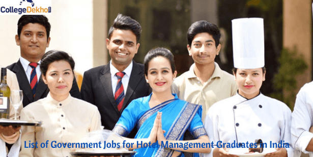 List of Government Jobs for Hotel Management Graduates in India