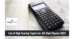 List of High Scoring Topics in Physics for JEE Main 2023