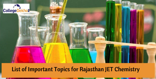 List of Important Topics for Rajasthan JET 2022 Chemistry
