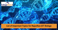 List of Important Topics for Rajasthan JET 2023 Biology