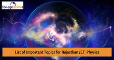 List of Important Topics for Rajasthan JET 2023 Physics