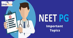 List of Important Topics to Study for NEET PG 2023