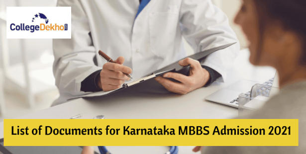 Karnataka MBBS admission 2021, KEA document verification list, Karnataka document for MBBS admission 2021