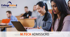 M.Tech Admissions 2023 - Dates, Process, Application Form, Eligibility