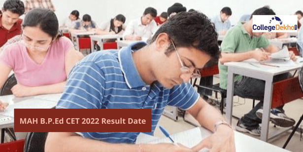 MAH B.P.Ed CET 2022 Result Date: Know when result is expected