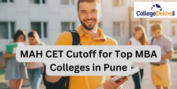MAH CET Cutoff 2023 for Top MBA Colleges in Pune