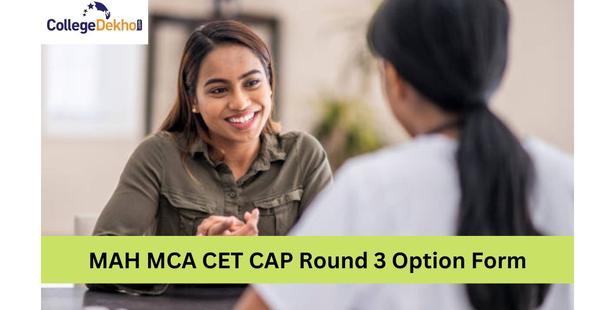 MAH MCA CET CAP Round 3 Option Form