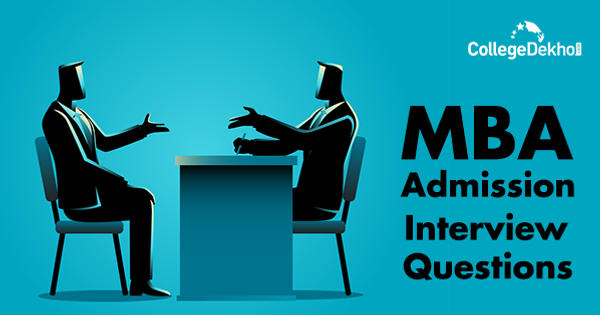 5 Tricky Questions Asked in MBA Interviews | CollegeDekho
