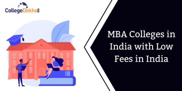 MBA Colleges in India with Low Fees in India
