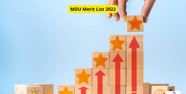 MDU Merit List 2022: Check Admission Merit List for UG Courses