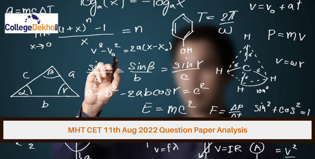 MHT CET 11th Aug 2022 Question Paper Analysis, Answer Key, Solutions