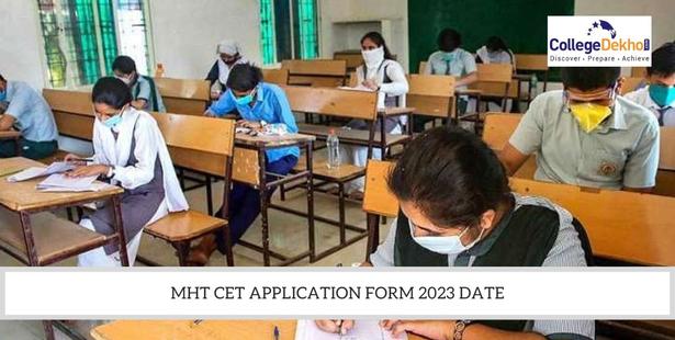 MHT CET Application Form 2023 Date