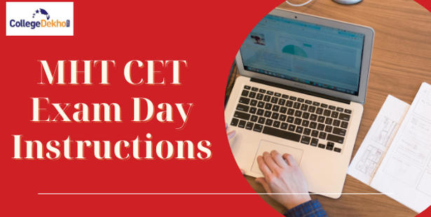 MHT CET Exam Day Instructions - Documents to Carry, Guidelines, CBT Process