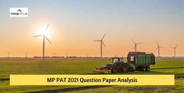 MP PAT 2021 Question Paper Analysis - Check Difficulty Level, Weightage, Review
