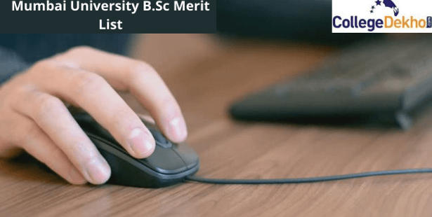 Mumbai University B.Sc First Merit List 2022 (Out): Check Here