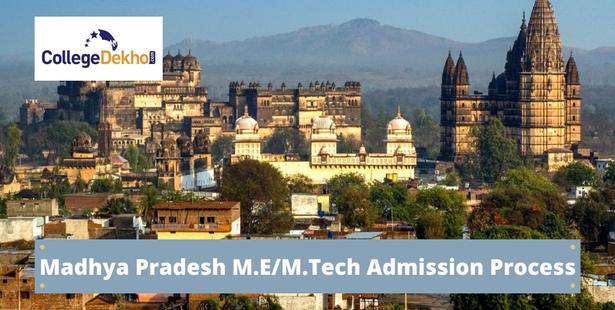 Madhya Pradesh M.E & M.Tech Admissions 2023