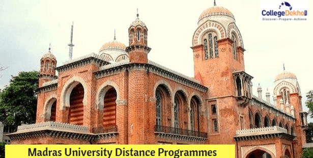 Madras University Distance Programmes Admission 2019: Important Dates