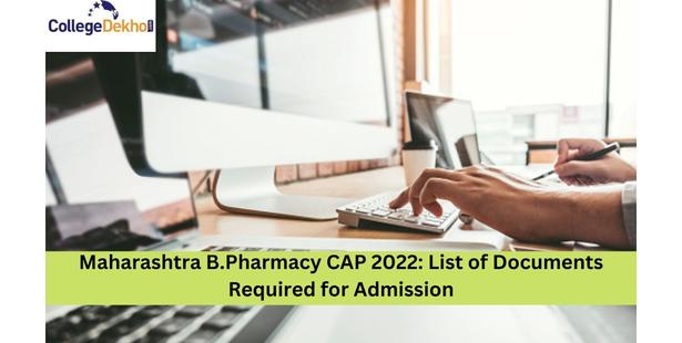 Maharashtra B.Pharmacy CAP 2022
