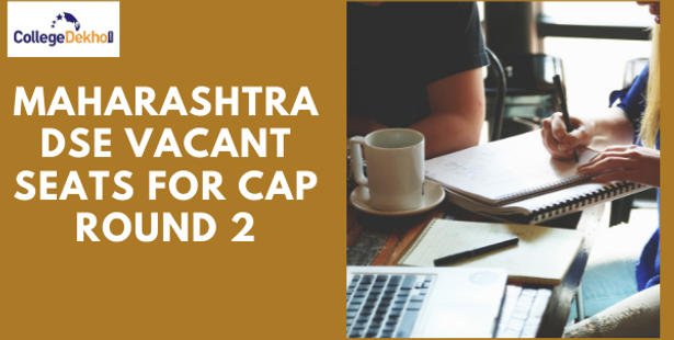 Maharashtra DSE Vacant Seats for CAP Round 2 2021