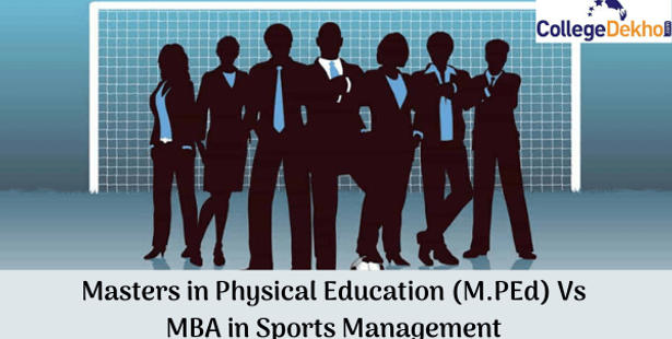 M.PEd Vs MBA in Sports Management