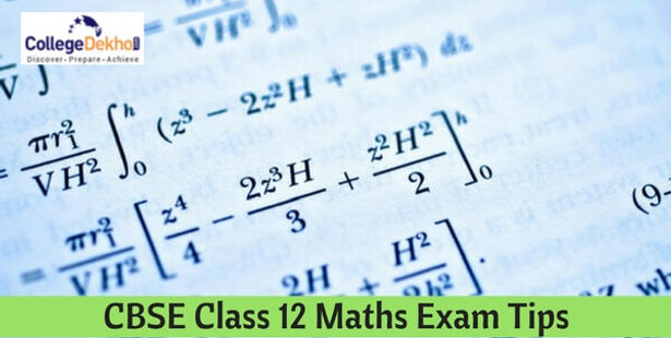 Last Minute Tips for CBSE Class 12 Mathematics Exam