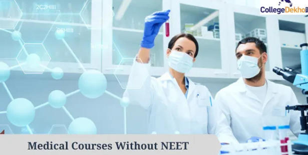 Medical Courses Without NEET in India: Eligibility, Fees, Colleges Name ...