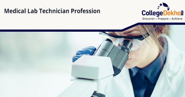 How To Become A Medical Lab Technician After 12th Diplomabsc In Mlt Collegedekho