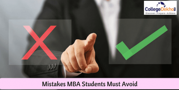 5 Mistakes MBA Students Must Avoid