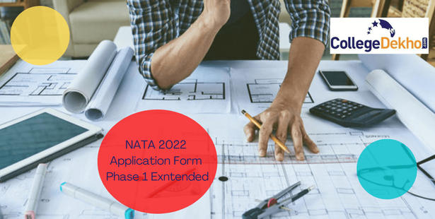 NATA 2022 Application Form Phase 1; last date extended