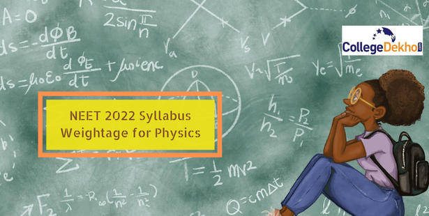 NEET 2022 Syllabus Weightage for Physics
