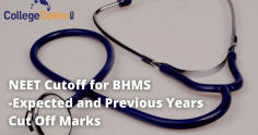NEET 2023 Cutoff for BHMS (Expected) - General, OBC, SC, ST Category