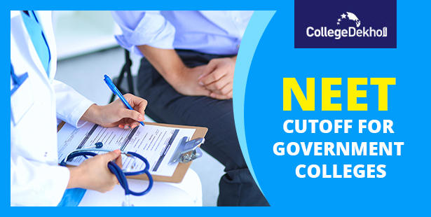 NEET 2022 Cutoff for Government Colleges