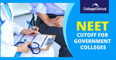 NEET 2023 Scores/ Cutoff for Government Colleges (15% AIQ) - General, SC, ST, OBC, EWS