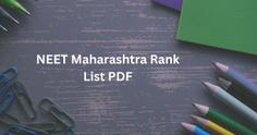 Maharashtra NEET Merit List 2023 PDF