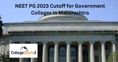 NEET PG 2023 Cutoff for Government Colleges in Maharashtra (Expected)