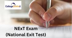 NExT Exam (National Exit Test): Exam Dates, Details, Paper Pattern, Marking Scheme