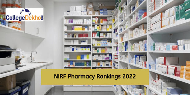 NIRF Pharmacy Rankings 2022: List of Top 25 Pharmacy Colleges
